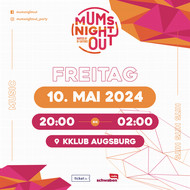 MUMS NIGHT OUT - Augsburg