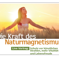 Vortrag: Die Kraft des Naturmagnetismus- mit Heinz Breuer