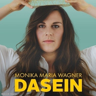Monika Maria Wagner - DaSein