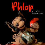 Phlop - der kleine Außerirdische