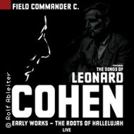 Field Commander C. - The Songs of Leonard Cohen