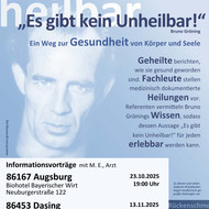 Informationsvortrag: „Es gibt kein Unheilbar!" (Bruno Gröning) - Ein Weg zur Gesundheit von Körper und Seele