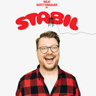 Maxi Gstettenbauer - Stabil