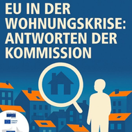 Die EU in der Housing-Krise: Antworten der Kommission