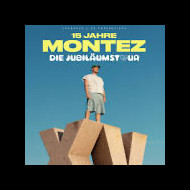  MONTEZ – DIE 15 JAHRE MONTEZ – TOUR
