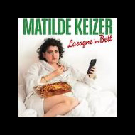Matilde Keizer - Lasagne im Bett