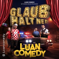 LUAN - Comedy Show 3.0 – Glaub Halt Net!