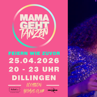 Mama geht tanzen Dillingen