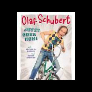 Olaf Schubert & seine Freunde - Jetzt oder now!