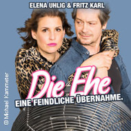 Elena Uhlig & Fritz Karl - Die Ehe - eine feindliche Übernahme