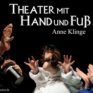 Fußtheater mit Anne Klinge