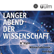 Langer Abend der Wissenschaft am 8. Mai 2026 an der Universität Ulm