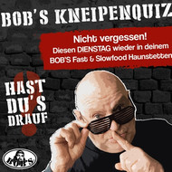 Bob's Kneipen-Quiz in Haunstetten