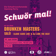 Schwör mal! Die Schwörwochenende Opening Party! am 17. Juli 2026 auf dem Münsterplatz in Ulm.