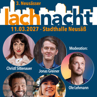 3. Neusässer Lachnacht - mit Jonas Greiner, Christl Sittenauer, Marius Jung & Jacky Feldmann