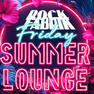 Friday Summer Lounge