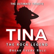 TINA – The Rock Legend Break Every Rule!