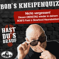 Bob's Kneipen-Quiz in Haunstetten