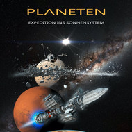 Planeten - Expedition ins Sonnensystems