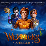 Wemmicks - Du bist mehr - Festspielhaus Neuschwanstein Füssen
