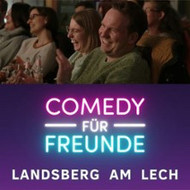Comedy Für Freunde - Landsberger Mix-Show