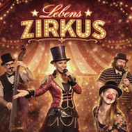 Lebens-Zirkus