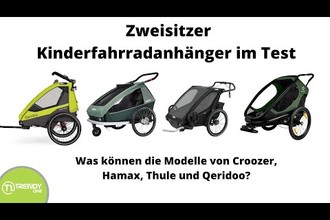 Kinderfahrradanhänger-Test 2022: Croozer, Hamax, Thule oder Qeridoo, welcher Zweisitzer überzeugt?