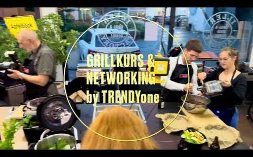 Grillkurs & Networking by TRENDYone